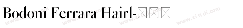 Bodoni Ferrara Hairl字体转换